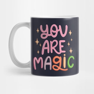 You Are Magic Mug